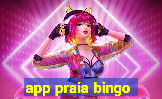 app praia bingo