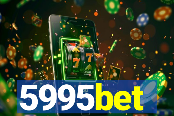 5995bet