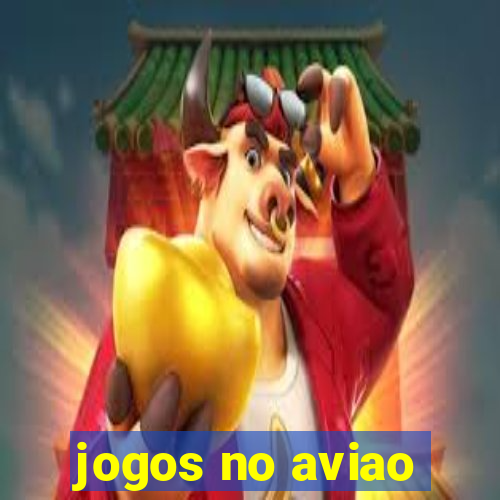 jogos no aviao