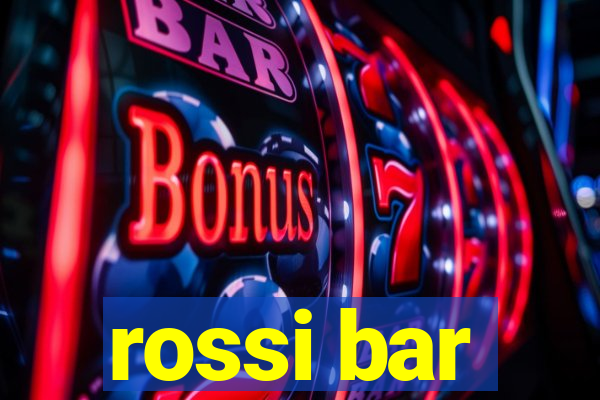 rossi bar