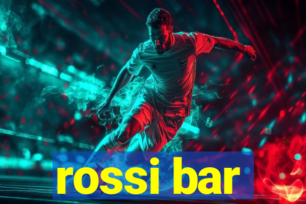 rossi bar