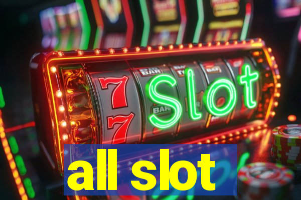 all slot