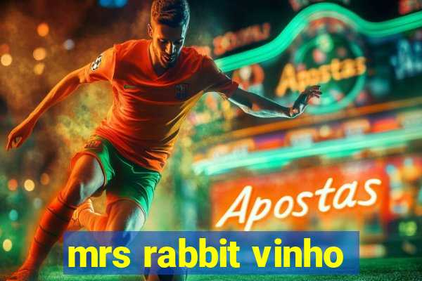 mrs rabbit vinho