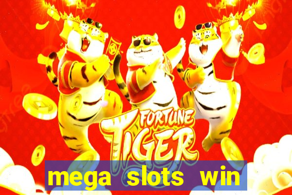 mega slots win real money