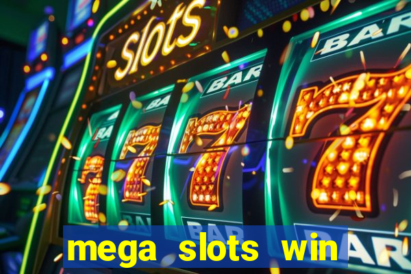 mega slots win real money