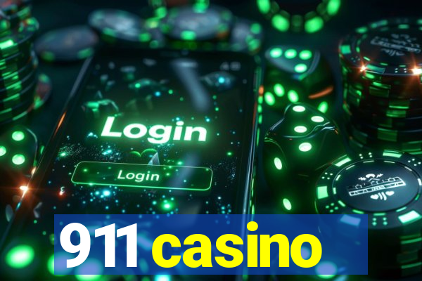 911 casino