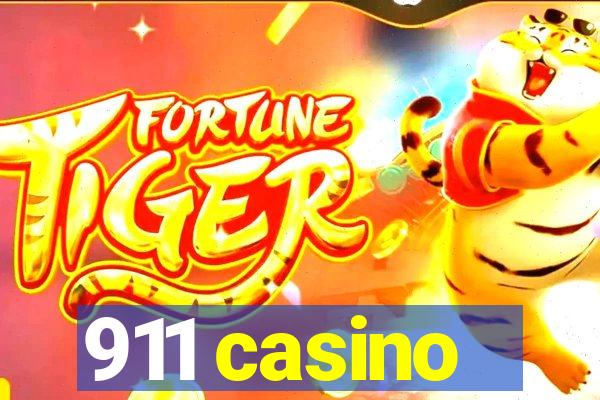 911 casino