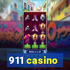 911 casino