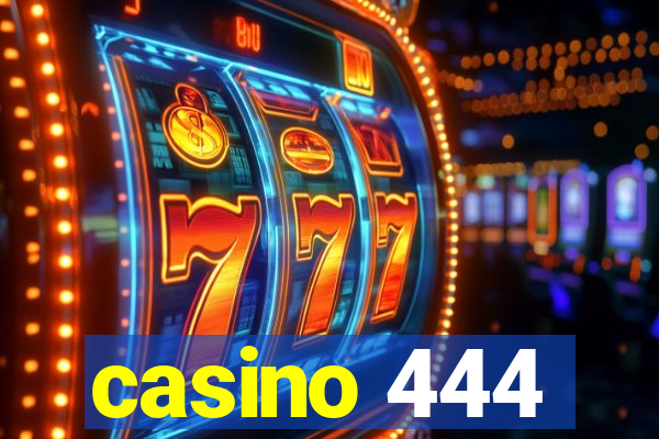 casino 444