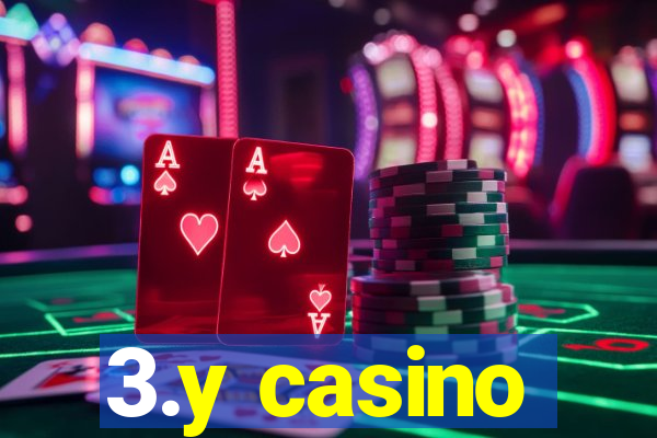 3.y casino