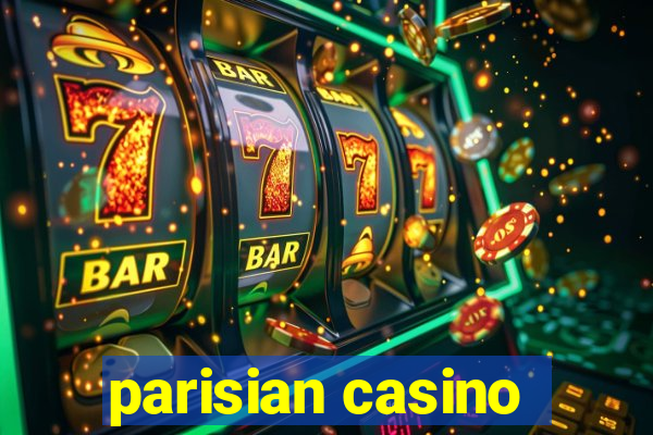 parisian casino