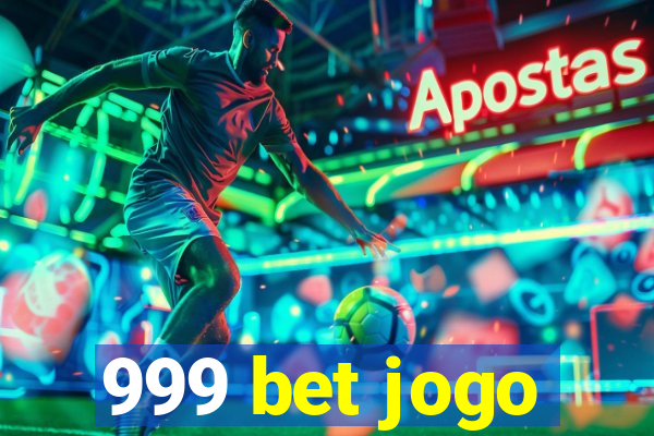 999 bet jogo