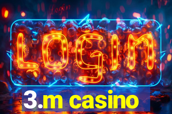 3.m casino