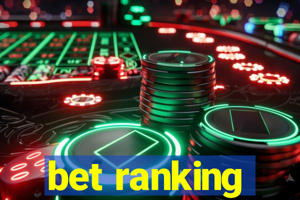 bet ranking