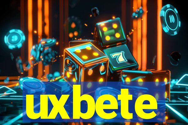 uxbete