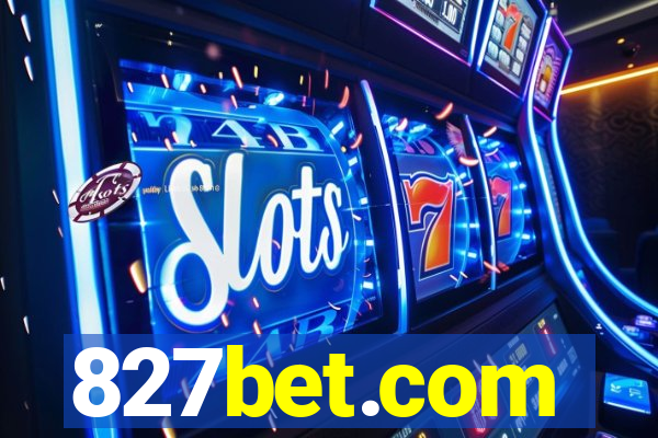 827bet.com