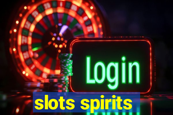 slots spirits