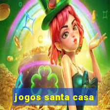 jogos santa casa