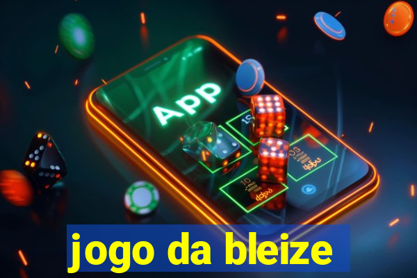 jogo da bleize