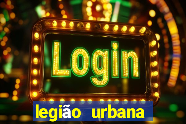 legião urbana cifra club