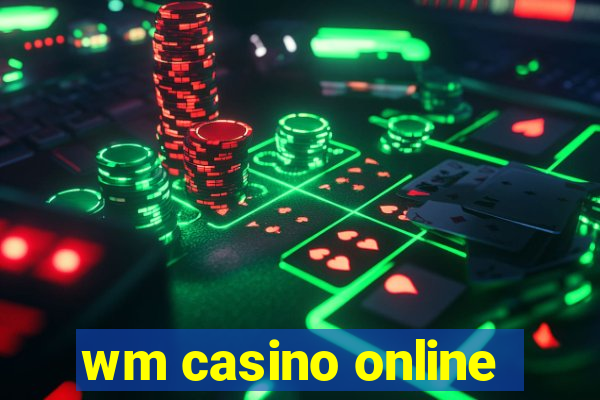 wm casino online