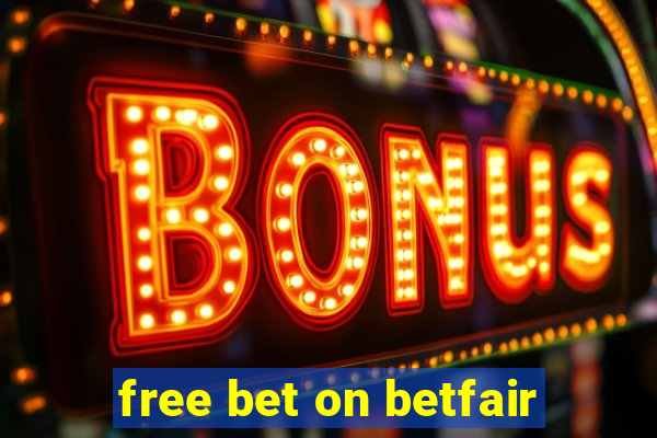 free bet on betfair