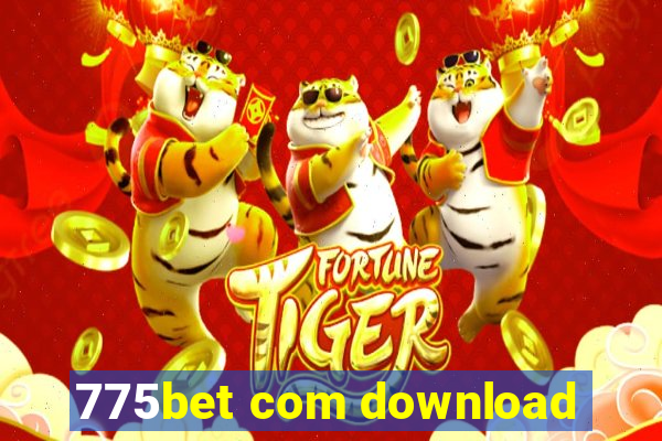 775bet com download