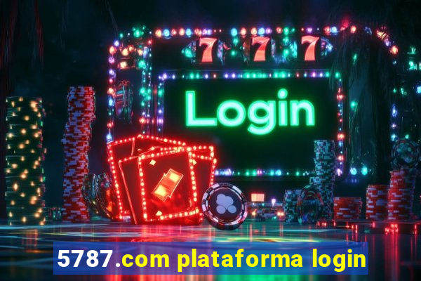 5787.com plataforma login