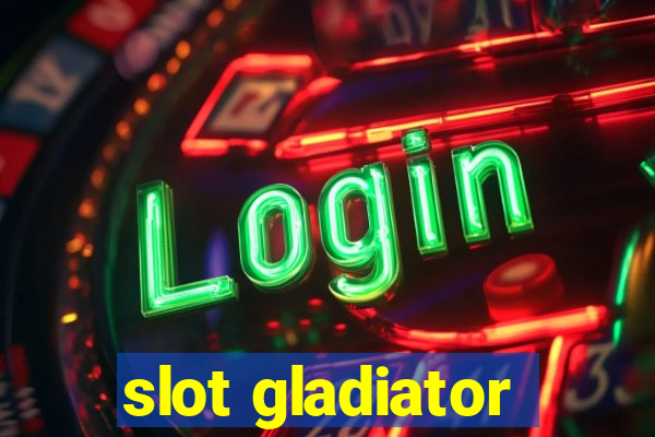 slot gladiator