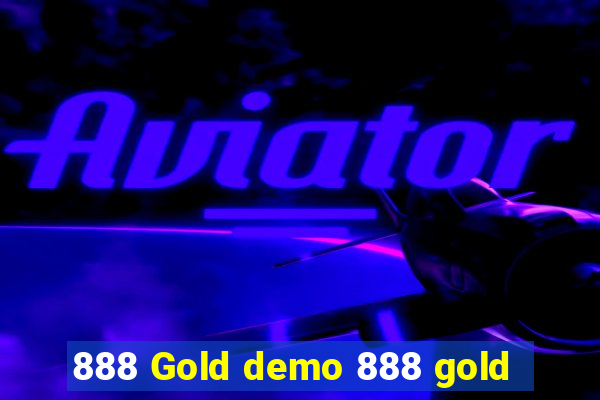 888 Gold demo 888 gold