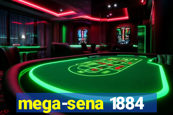 mega-sena 1884