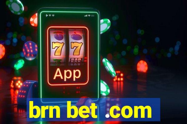 brn bet .com