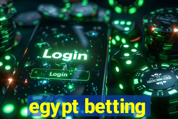 egypt betting