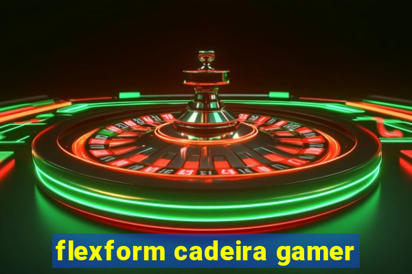 flexform cadeira gamer