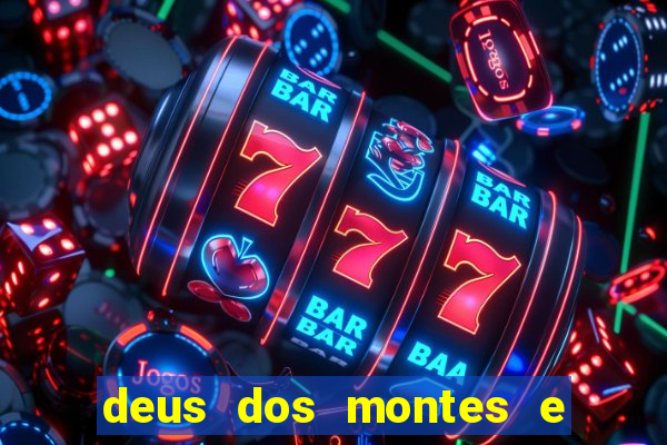 deus dos montes e dos vales