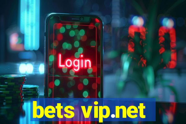 bets vip.net