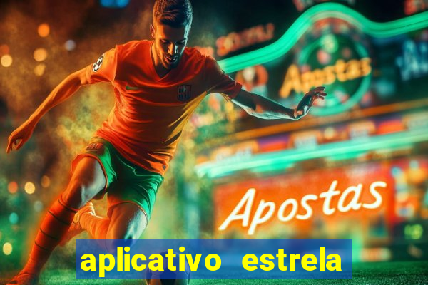 aplicativo estrela bet apk