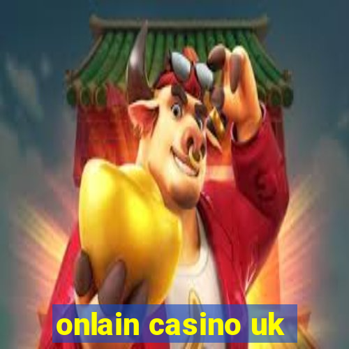 onlain casino uk