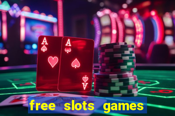 free slots games to play for free