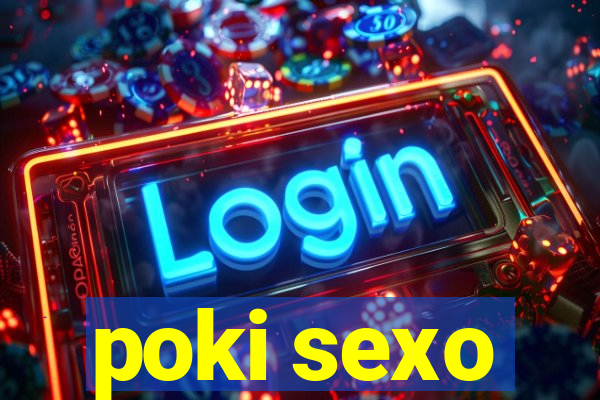 poki sexo