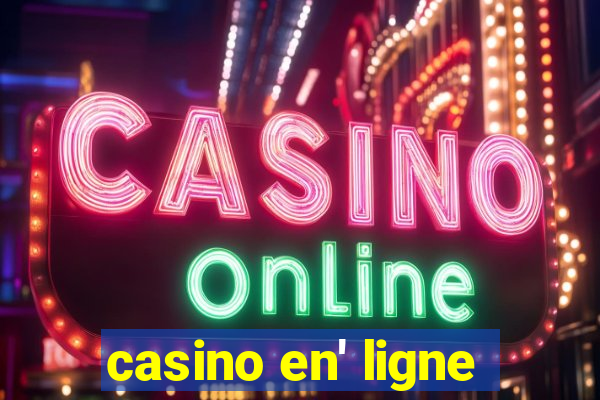 casino en' ligne