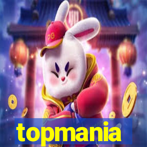 topmania