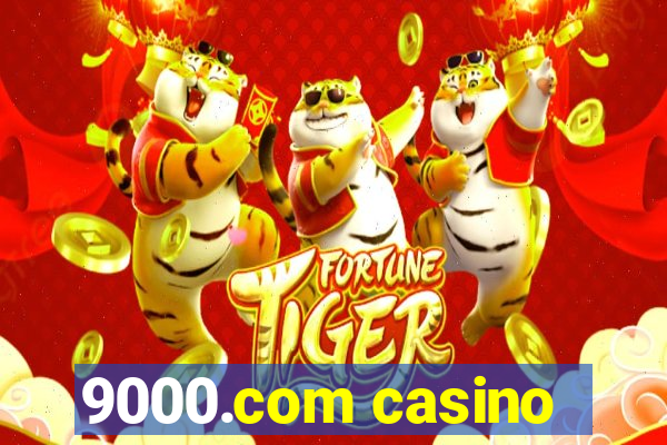 9000.com casino