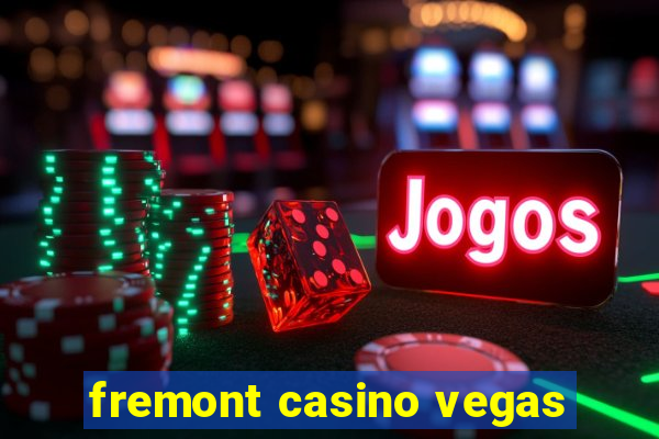 fremont casino vegas