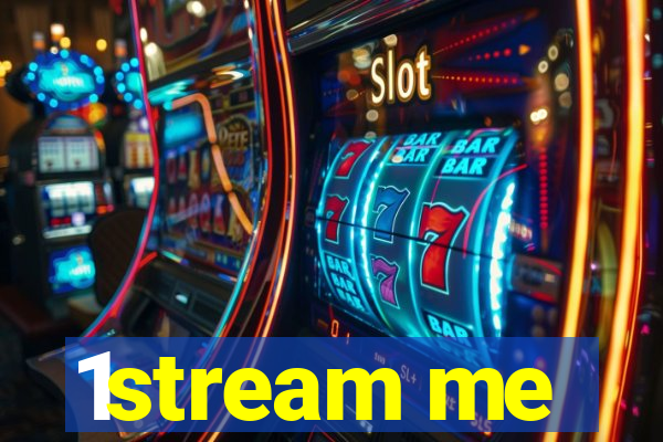 1stream me