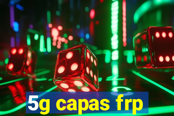 5g capas frp