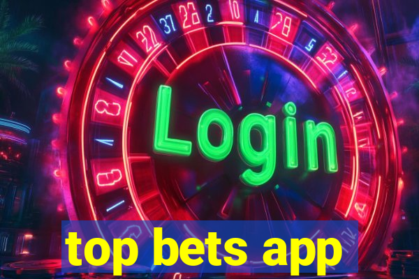 top bets app