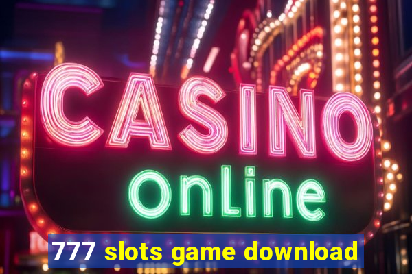 777 slots game download