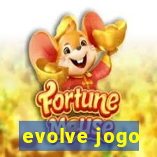 evolve jogo