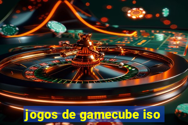 jogos de gamecube iso